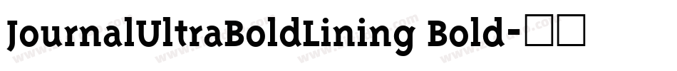 JournalUltraBoldLining Bold字体转换